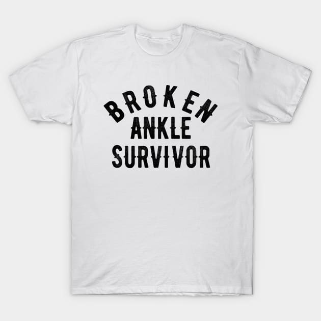 Broken Ankle Funny Injury Recovery Get Well Soon Gift T-Shirt by OriginalGiftsIdeas